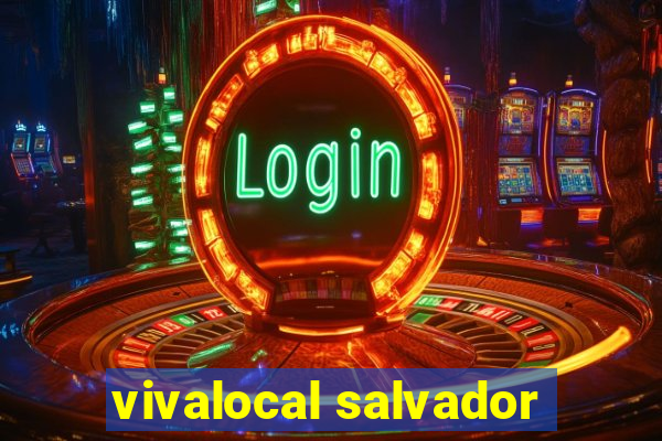 vivalocal salvador