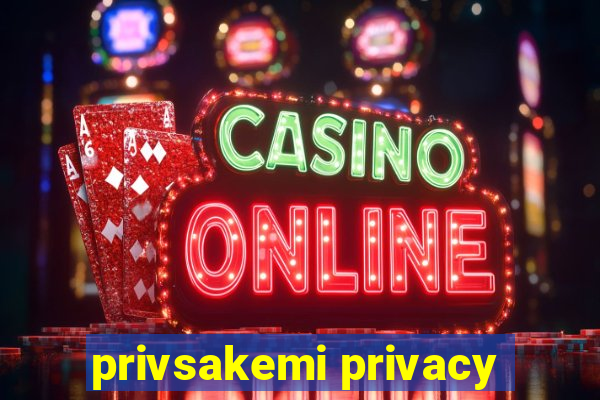 privsakemi privacy