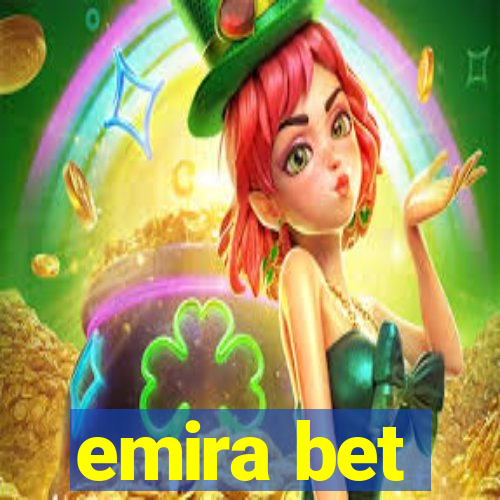 emira bet