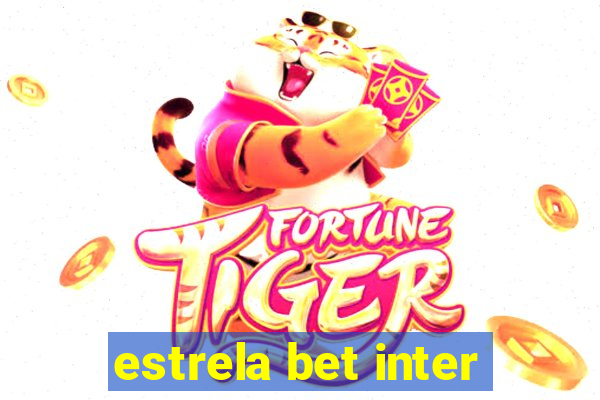 estrela bet inter