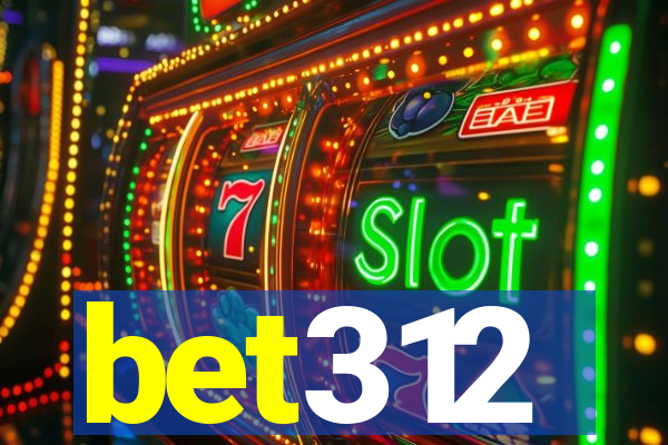 bet312