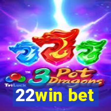 22win bet