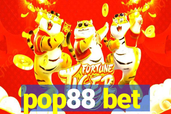 pop88 bet