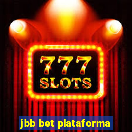 jbb bet plataforma