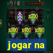 jogar na