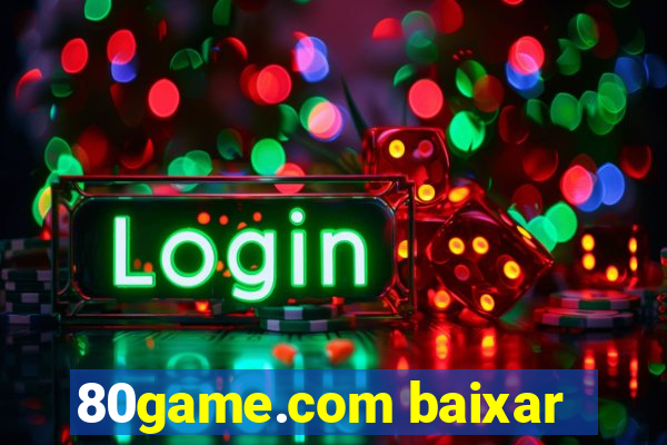 80game.com baixar