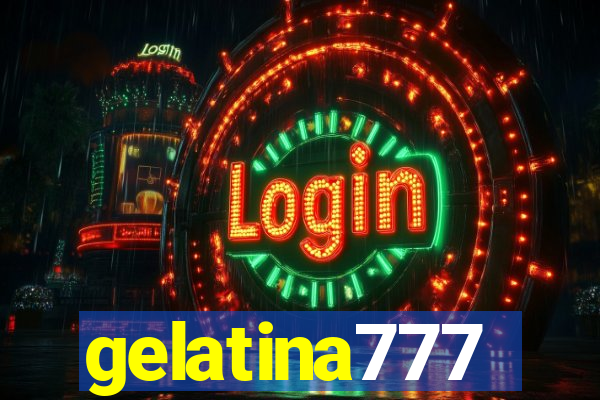 gelatina777