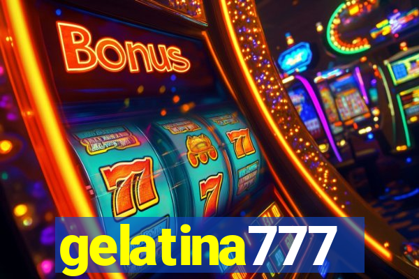 gelatina777