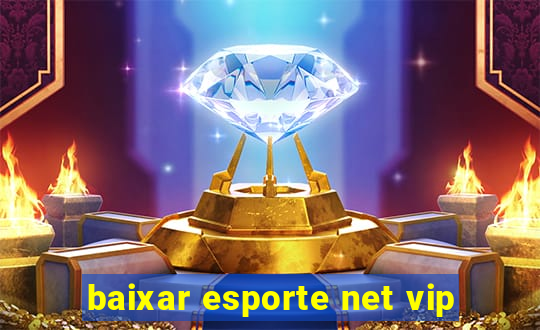 baixar esporte net vip