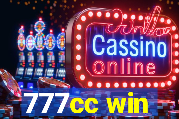 777cc win