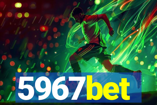 5967bet