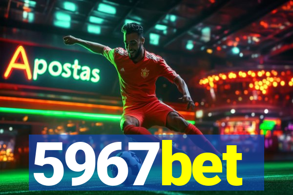 5967bet