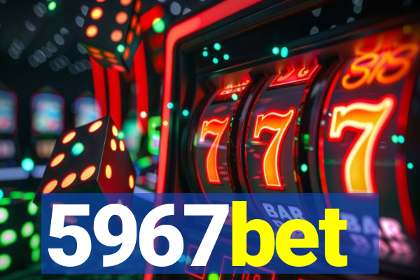 5967bet