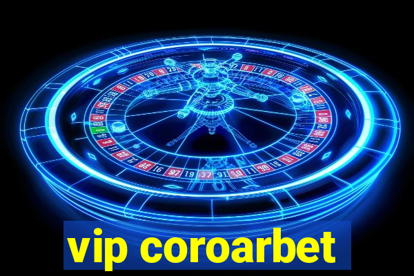 vip coroarbet