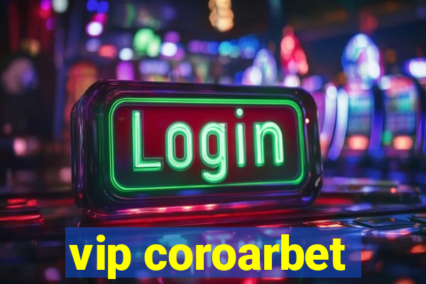 vip coroarbet