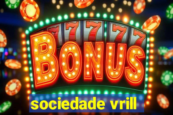 sociedade vrill