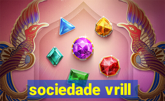 sociedade vrill