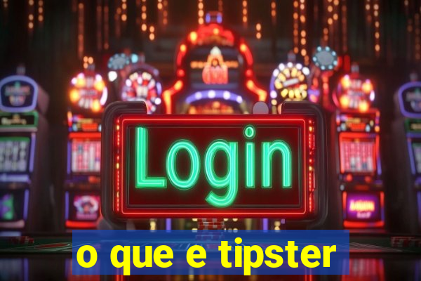 o que e tipster