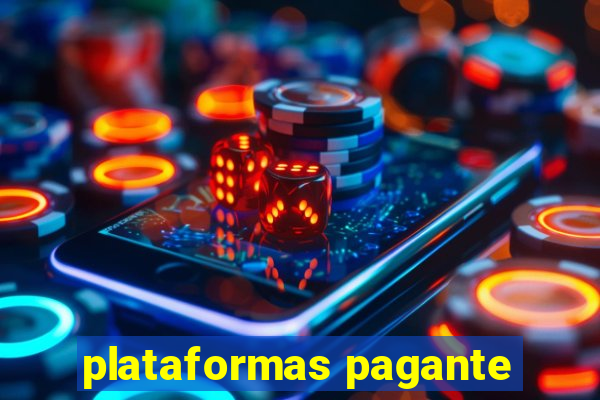 plataformas pagante