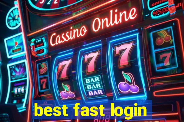 best fast login