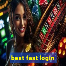 best fast login