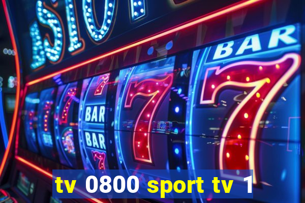 tv 0800 sport tv 1