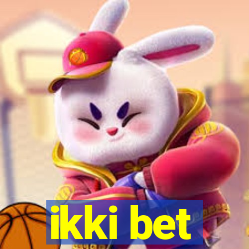 ikki bet