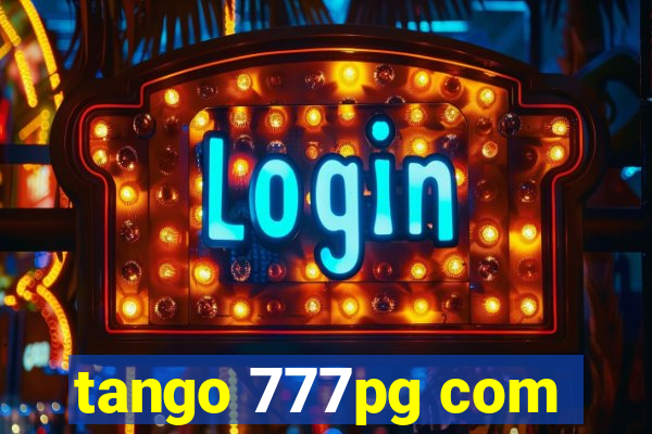 tango 777pg com