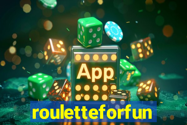 rouletteforfun