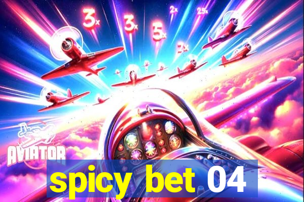 spicy bet 04