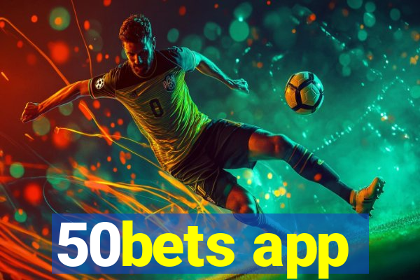 50bets app