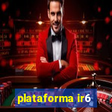 plataforma ir6