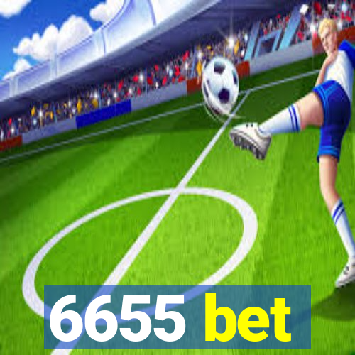 6655 bet