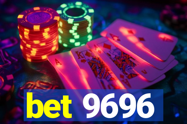 bet 9696