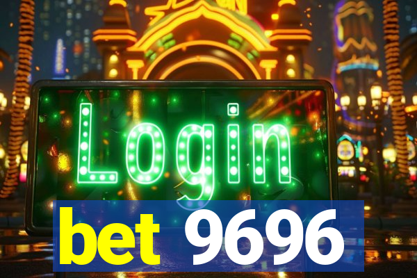 bet 9696