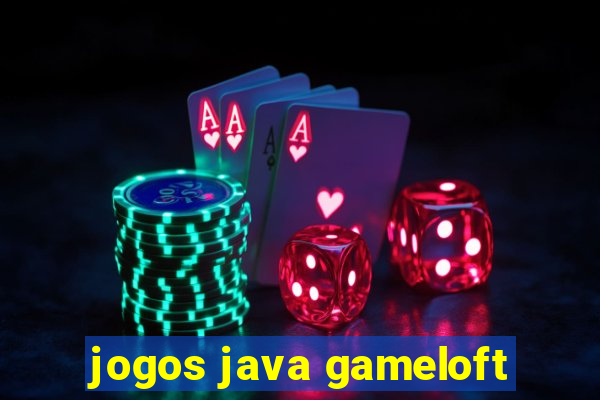 jogos java gameloft