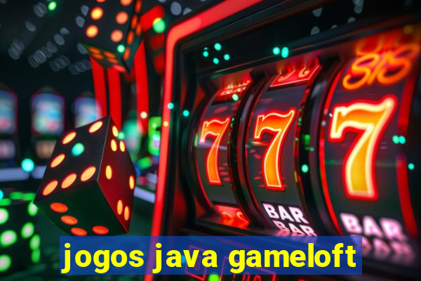 jogos java gameloft