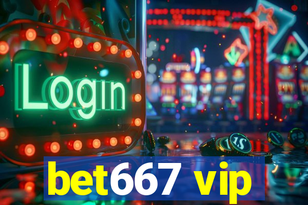 bet667 vip