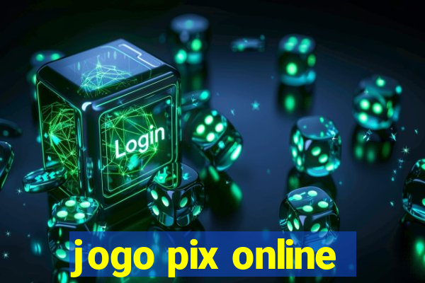 jogo pix online