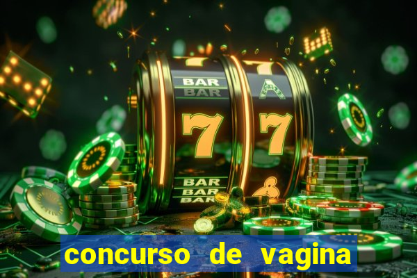 concurso de vagina mais bonita do brasil