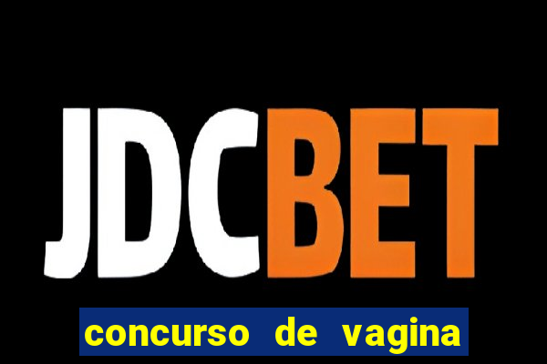 concurso de vagina mais bonita do brasil