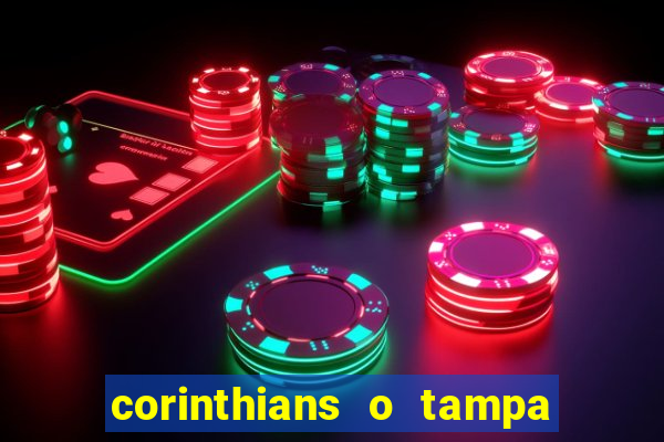 corinthians o tampa da bola