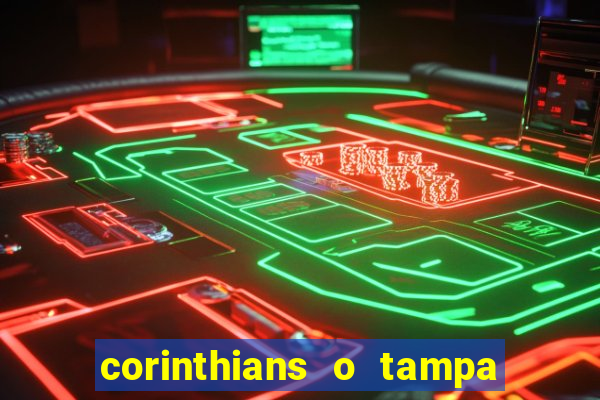 corinthians o tampa da bola