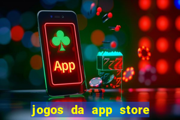 jogos da app store que ganha dinheiro de verdade