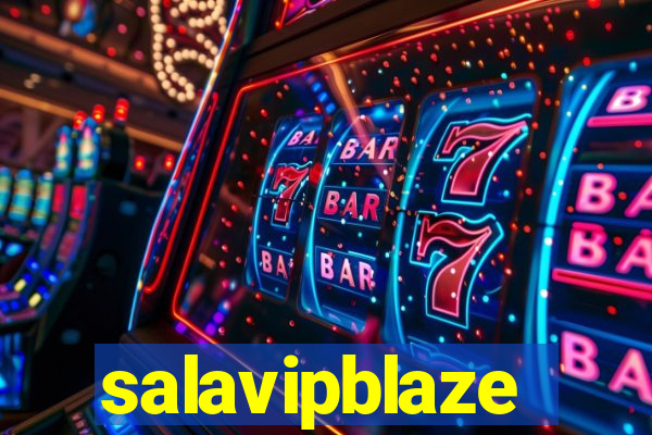 salavipblaze