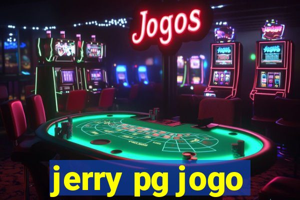 jerry pg jogo