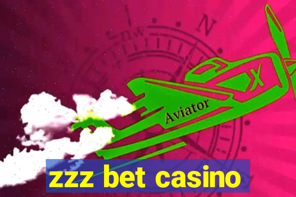 zzz bet casino