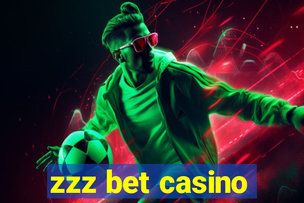 zzz bet casino