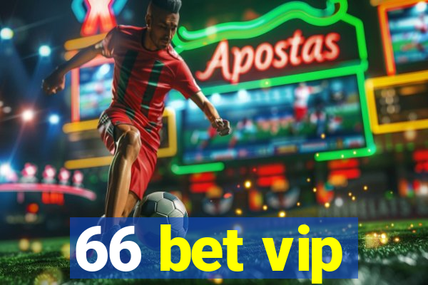 66 bet vip