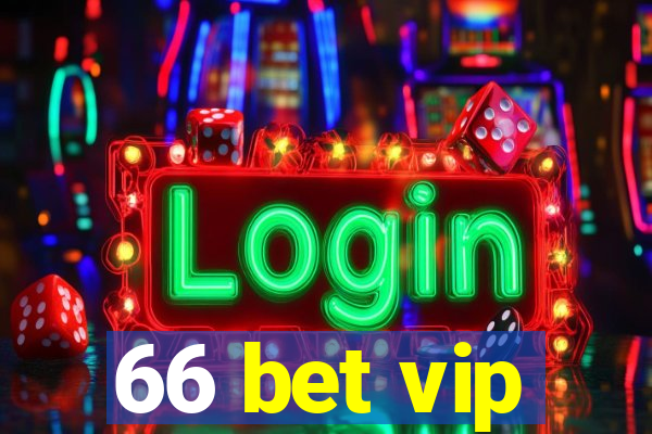 66 bet vip